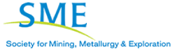 Society for Mining, Metallurgy and Exploration (SME)