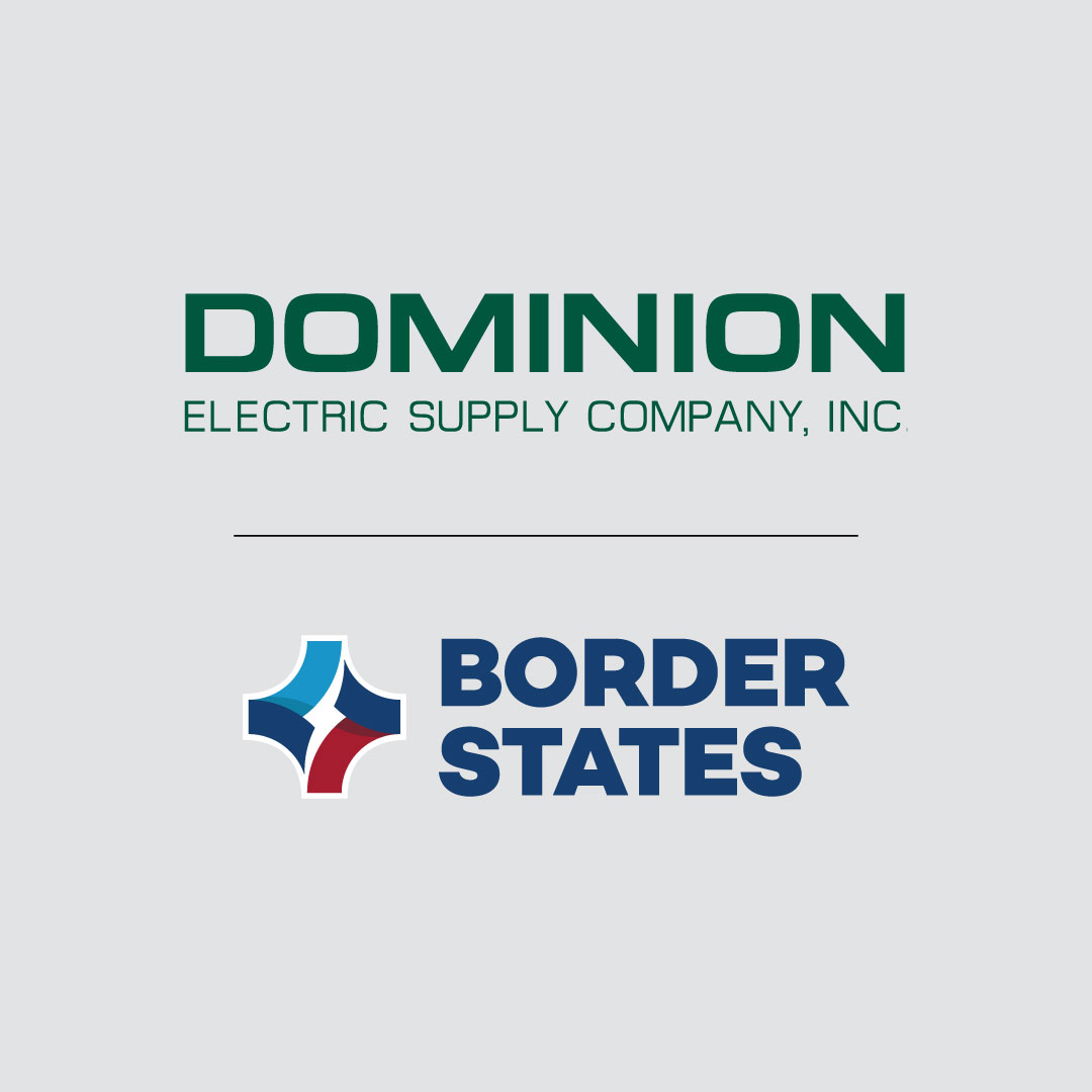 Border States to Acquire Dominion Electric Supply Company, Inc